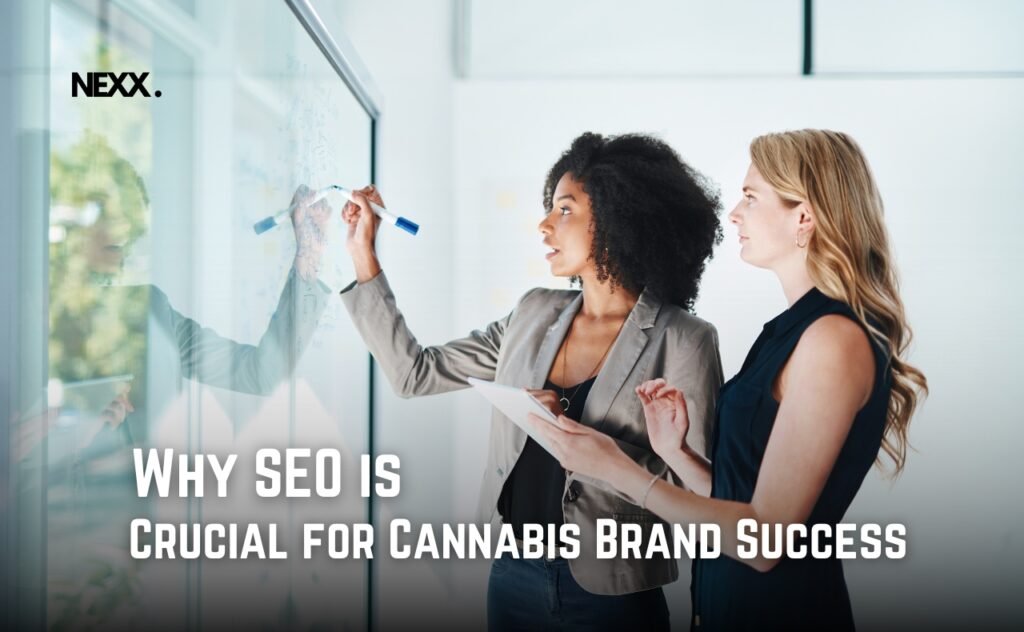 Why SEO is Crucial for Cannabis Brand Success
